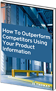 How to Outperform Your  Competitors Using Your Product  Information eBook Mockup